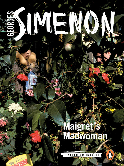 Title details for Maigret's Madwoman by Georges Simenon - Available